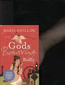 Zeii se comportă urât - Gods Behaving Badly