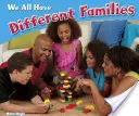 Cu toții avem familii diferite - We All Have Different Families