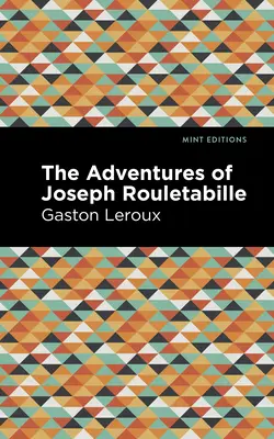 Aventurile lui Joseph Rouletabille - The Adventures of Joseph Rouletabille