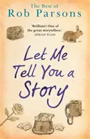 Lasă-mă să-ți spun o poveste - Let Me Tell You a Story