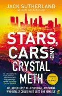 Vedete, mașini și metadonă - Stars, Cars and Crystal Meth