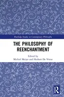 Filozofia Reînchipuirii - The Philosophy of Reenchantment