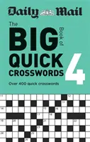 Daily Mail Big Book of Quick Crosswords Volumul 4 - Daily Mail Big Book of Quick Crosswords Volume 4