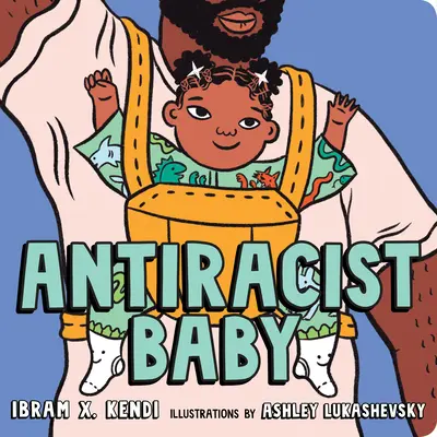 Carte de tablă antirasistă pentru copii - Antiracist Baby Board Book
