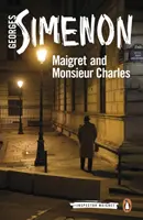 Maigret și Monsieur Charles - Maigret and Monsieur Charles