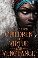 Copiii virtuții și ai răzbunării - Children of Virtue and Vengeance