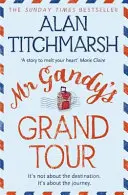 Marele tur al lui MR Gandy - MR Gandy's Grand Tour