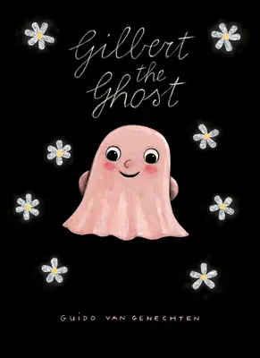 Gilbert Fantoma - Gilbert the Ghost