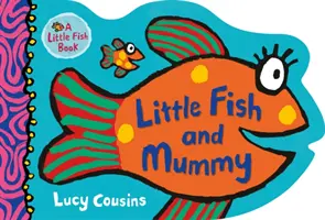 Peștișorul și mămica - Little Fish and Mummy