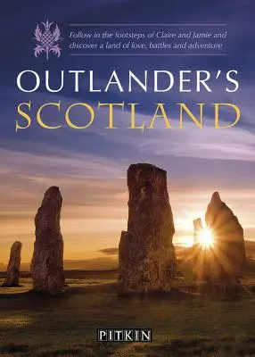 Scoția lui Outlander - Outlander's Scotland