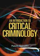 O introducere în criminologia critică - An Introduction to Critical Criminology
