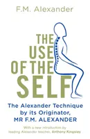 Utilizarea sinelui (The Use of the Self) - The Use of the Self