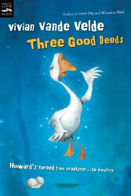 Trei fapte bune - Three Good Deeds