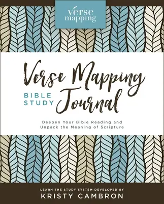 Jurnalul de studiu biblic Verse Mapping: Aprofundează-ți lectura biblică și descifrează sensul Scripturii - Verse Mapping Bible Study Journal: Deepen Your Bible Reading and Unpack the Meaning of Scripture