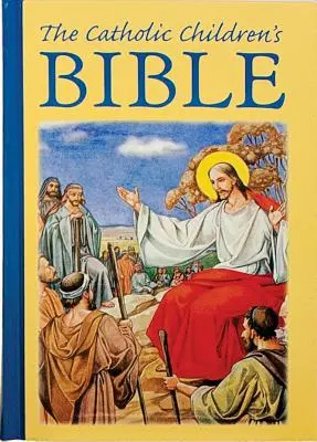 Biblia catolică pentru copii - Catholic Children's Bible