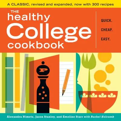 The Healthy College Cookbook (Cartea de bucate sănătoase pentru colegiu) - The Healthy College Cookbook