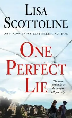 O minciună perfectă - One Perfect Lie
