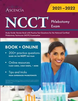 NCCT Phlebotomy Exam Study Guide: Carte de revizuire cu întrebări practice de testare pentru examenul National Certified Phlebotomy Technician (NCPT) - NCCT Phlebotomy Exam Study Guide: Review Book with Practice Test Questions for the National Certified Phlebotomy Technician (NCPT) Examination