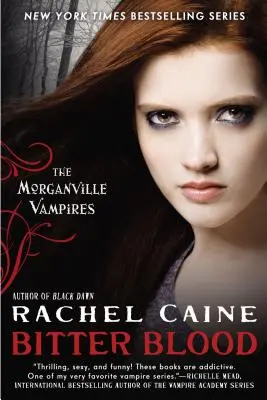 Sânge amar: Vampirii Morganville - Bitter Blood: The Morganville Vampires