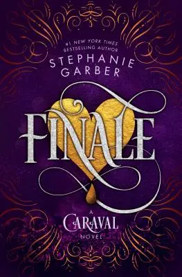 Finale: Un roman Caraval - Finale: A Caraval Novel
