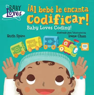 Al Beb Le Encanta Codificar! / Copilului îi place să codifice! - Al Beb Le Encanta Codificar! / Baby Loves Coding!