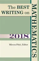 Cele mai bune scrieri despre matematică 2018 - The Best Writing on Mathematics 2018