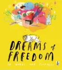 Vise de libertate - Dreams of Freedom