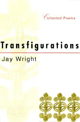 Transfigurări: Collected Poems - Transfigurations: Collected Poems
