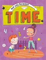 Intrați în știință: Timpul - Get Into Science: Time