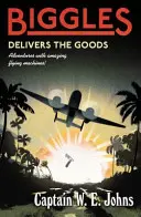 Biggles livrează marfa - Biggles Delivers the Goods