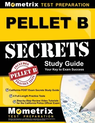 PELLET B Study Guide - California POST Exam Secrets Study Guide, 4 teste practice complete, tutoriale video de revizuire pas cu pas pentru examenul California - PELLET B Study Guide - California POST Exam Secrets Study Guide, 4 Full-Length Practice Tests, Step-by-Step Review Video Tutorials for the California