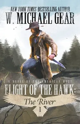 Zborul șoimului: Râul - Flight Of The Hawk: The River