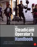 Manualul operatorului Steadicam(r) - The Steadicam(r) Operator's Handbook