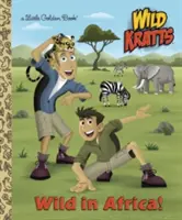 Sălbatici în Africa! (Wild Kratts) - Wild in Africa! (Wild Kratts)