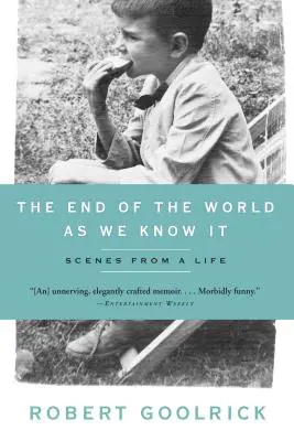 Sfârșitul lumii așa cum o știm: Scene dintr-o viață - The End of the World as We Know It: Scenes from a Life