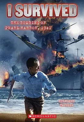 Am supraviețuit bombardamentului de la Pearl Harbor, 1941 (I Survived #4), 4 - I Survived the Bombing of Pearl Harbor, 1941 (I Survived #4), 4
