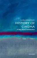Istoria cinematografiei: O introducere foarte scurtă - The History of Cinema: A Very Short Introduction