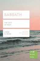 Sabatul (Ghiduri de studiu Lifebuilder) - DARUL odihnei (Baab Lynne (Reader)) - Sabbath (Lifebuilder Study Guides) - THE GIFT OF REST (Baab Lynne (Reader))