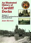 Istoria ilustrată a docurilor din Cardiff - Illustrated History of Cardiff Docks