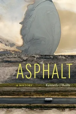Asfalt: O istorie - Asphalt: A History
