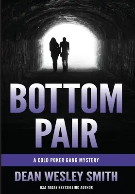 Perechea inferioară: Misterul Cold Poker Gang - Bottom Pair: A Cold Poker Gang Mystery