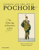 Moda și arta pochoirului - Epoca de aur a ilustrației la Paris - Fashion and the Art of Pochoir - The Golden Age of Illustration in Paris