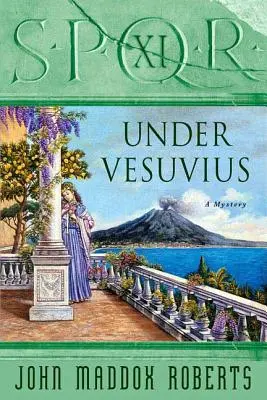 Spqr XI: Sub Vezuviu: Un mister - Spqr XI: Under Vesuvius: A Mystery