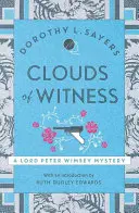 Clouds of Witness - Din 1920 până în 2020, crimă clasică la cel mai bun nivel - Clouds of Witness - From 1920 to 2020, classic crime at its best