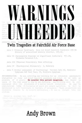 Warnings Unheeded: Tragedii gemene la baza aeriană Fairchild - Warnings Unheeded: Twin Tragedies at Fairchild Air Force Base