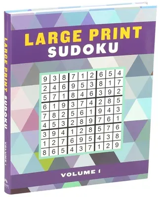 Sudoku în format mare Volumul 1, 1 - Large Print Sudoku Volume 1, 1