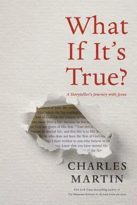 What If It's True?: Călătoria unui povestitor cu Iisus - What If It's True?: A Storyteller's Journey with Jesus