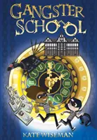 Școala de gangsteri - Gangster School