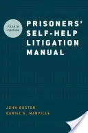 Manual de litigii de autoajutorare pentru deținuți - Prisoners' Self-Help Litigation Manual