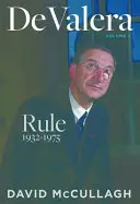 de Valera: Regula 1932-1975 - de Valera: Rule 1932-1975